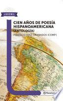 libro Cien Años De Poesía Hispanoamericana (antología)